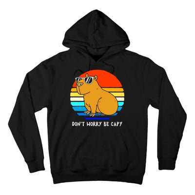Retro Rodent Funny Capybara Dont Be Worry Be Capy Tall Hoodie