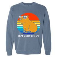 Retro Rodent Funny Capybara Dont Be Worry Be Capy Garment-Dyed Sweatshirt