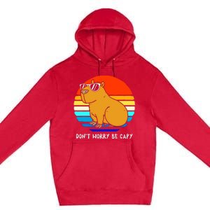 Retro Rodent Funny Capybara Dont Be Worry Be Capy Premium Pullover Hoodie