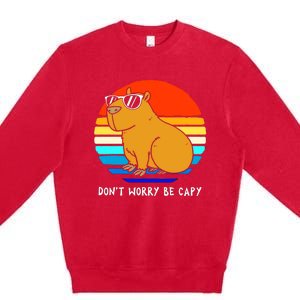 Retro Rodent Funny Capybara Dont Be Worry Be Capy Premium Crewneck Sweatshirt