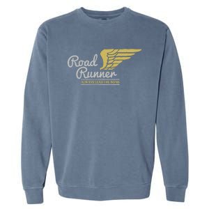 Road Runner Funny Street Speedway Lover Gift Garment-Dyed Sweatshirt