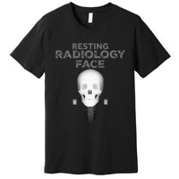 Resting Radiology Face Premium T-Shirt