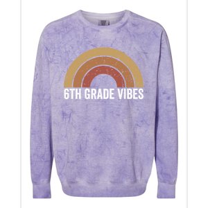 Retro Rainbow For 6Th Graders 6Th Grade Vibes Meaningful Gift Colorblast Crewneck Sweatshirt