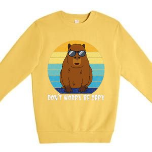 Retro Rodent Funny Capybara Dont Be Worry Be Capy Premium Crewneck Sweatshirt