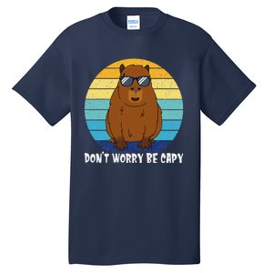 Retro Rodent Funny Capybara Dont Be Worry Be Capy Tall T-Shirt