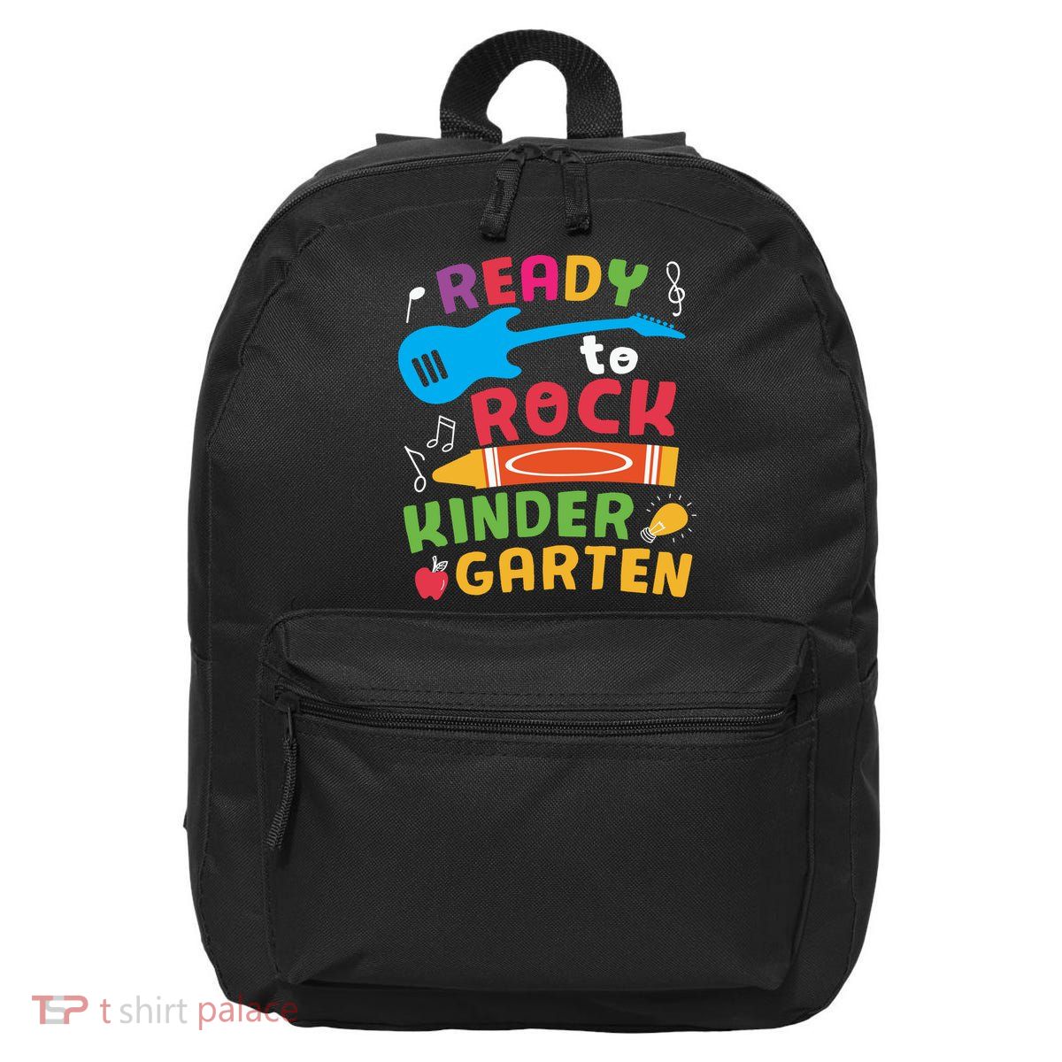 Ready Rock Funny First Day Of Kindergarten 16 in Basic Backpack