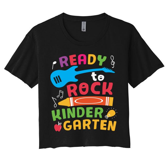 Ready Rock Funny First Day Of Kindergarten Women's Crop Top Tee
