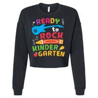 Ready Rock Funny First Day Of Kindergarten Cropped Pullover Crew