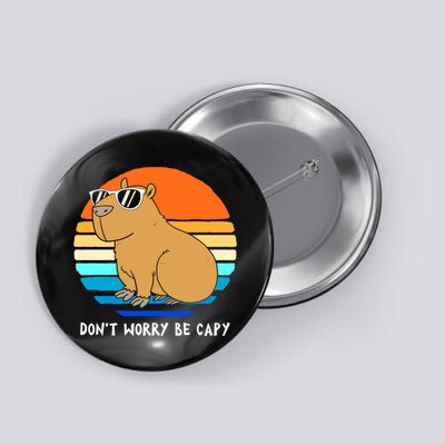 Retro Rodent Funny Capybara Dont Be Worry Be Capy Button