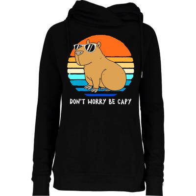 Retro Rodent Funny Capybara Dont Be Worry Be Capy Womens Funnel Neck Pullover Hood