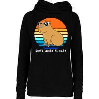 Retro Rodent Funny Capybara Dont Be Worry Be Capy Womens Funnel Neck Pullover Hood