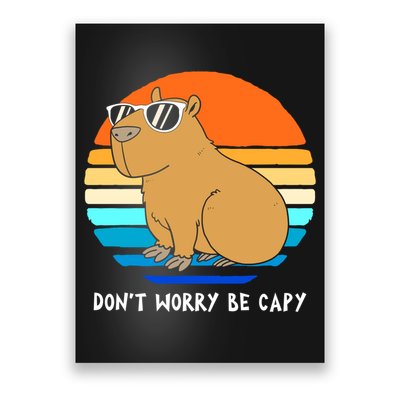 Retro Rodent Funny Capybara Dont Be Worry Be Capy Poster