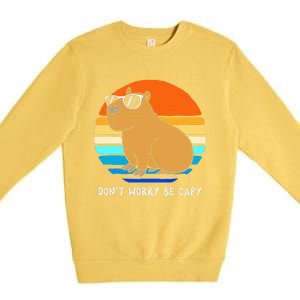 Retro Rodent Funny Capybara Dont Be Worry Be Capy Premium Crewneck Sweatshirt