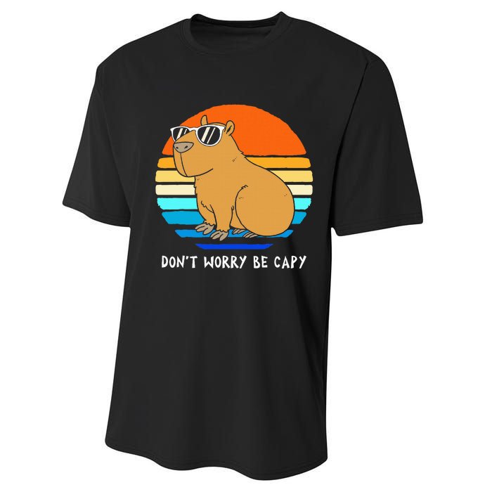 Retro Rodent Funny Capybara Dont Be Worry Be Capy Performance Sprint T-Shirt