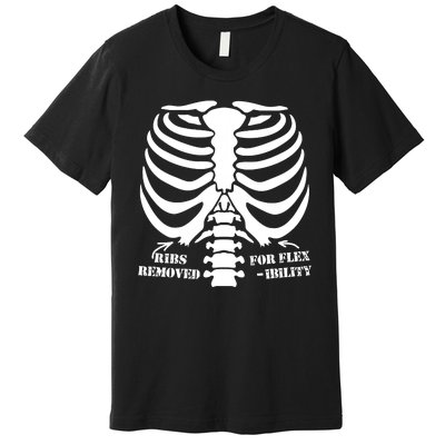 Ribs Removed For Flexibility Premium T-Shirt