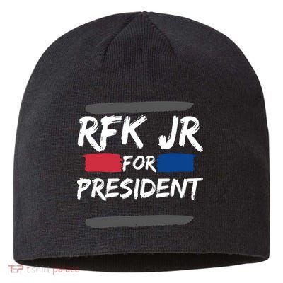 RFK Robert F Kennedy Jr For President 2024 Sustainable Beanie