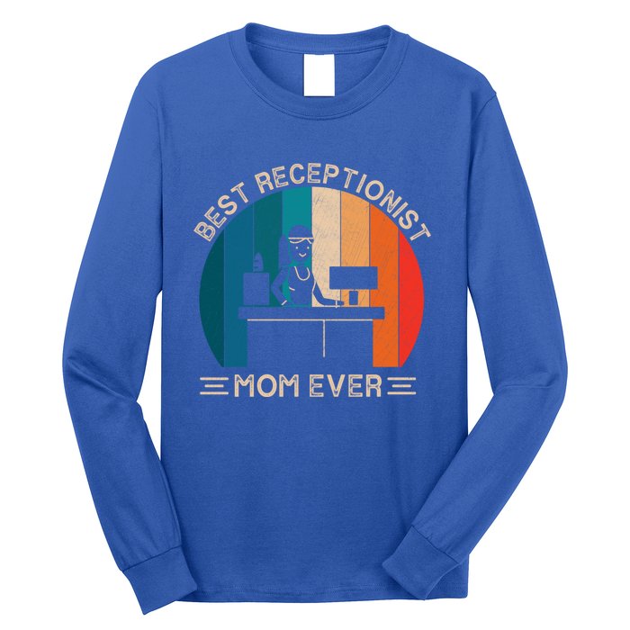 Retro Receptionist Graphic For Mom Best Mom Ever Mothers Day Gift Long Sleeve Shirt