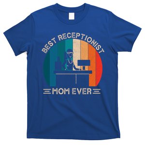 Retro Receptionist Graphic For Mom Best Mom Ever Mothers Day Gift T-Shirt