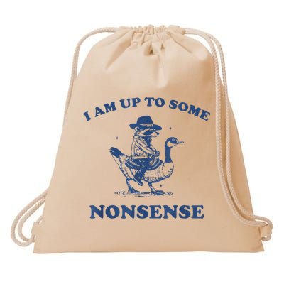Raccoon Ride Goose I Am Up To Some Nonsense Funny Gift Drawstring Bag