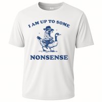 Raccoon Ride Goose I Am Up To Some Nonsense Funny Gift Cooling Performance Crew T-Shirt