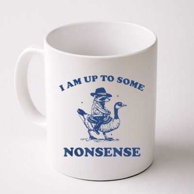Raccoon Ride Goose I Am Up To Some Nonsense Funny Gift Mug