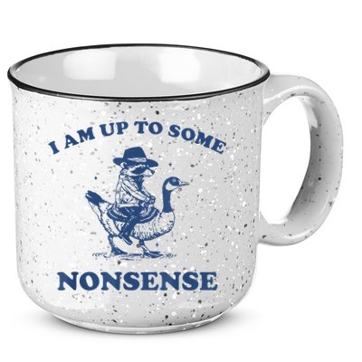 Raccoon Ride Goose I Am Up To Some Nonsense Funny Gift 15oz Campfire Ceramic Mug