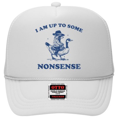Raccoon Ride Goose I Am Up To Some Nonsense Funny Gift Trucker Hat