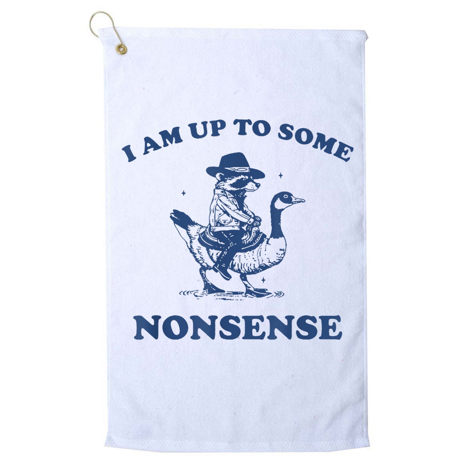 Raccoon Ride Goose I Am Up To Some Nonsense Funny Gift Golf Towel