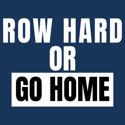 Rowing Row Hard Or Go Home For Crew Team Funny Rowing Rowing Crew T-Shirt