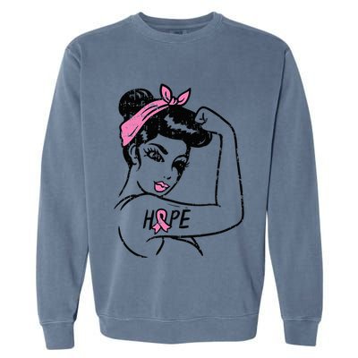 Rosie Riveter Hope Fighting Breast Cancer Awareness  Garment-Dyed Sweatshirt