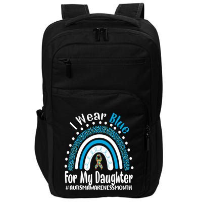 Rainbow Ribbon I Wear Blue For My Daughter Autism Awareness Great Gift Impact Tech Backpack