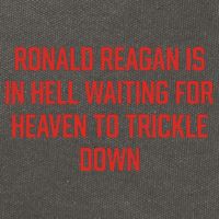 Ronald Reagan Is In Hell Waiting For Heaven To Trickle Down Cotton Canvas Backpack