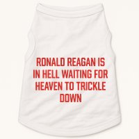Ronald Reagan Is In Hell Waiting For Heaven To Trickle Down Doggie Tank