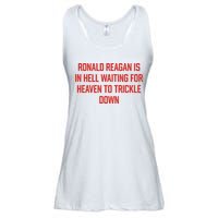 Ronald Reagan Is In Hell Waiting For Heaven To Trickle Down Ladies Essential Flowy Tank