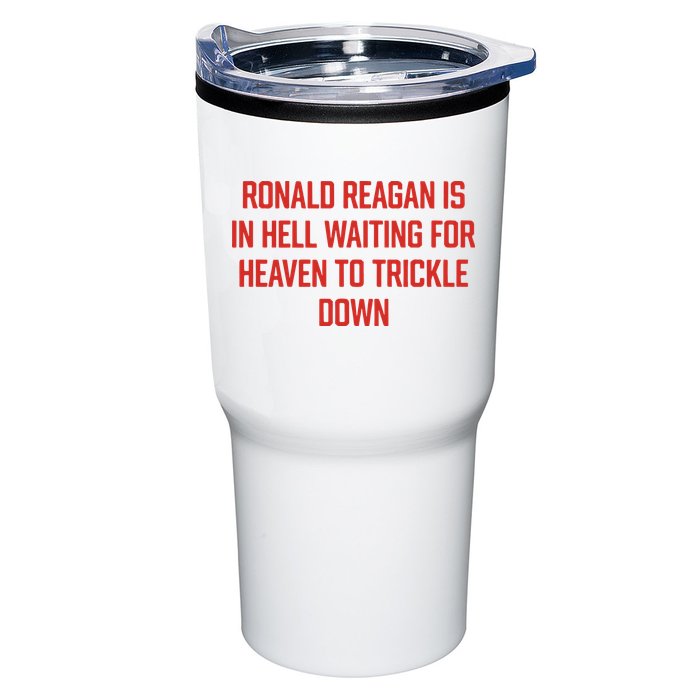 Ronald Reagan Is In Hell Waiting For Heaven To Trickle Down Tumbler