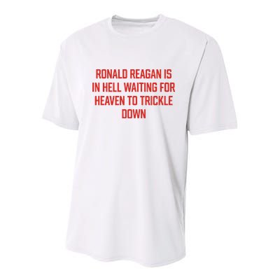 Ronald Reagan Is In Hell Waiting For Heaven To Trickle Down Youth Performance Sprint T-Shirt