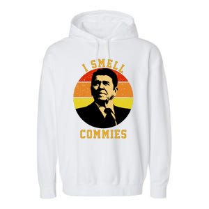 Ronald Reagan I Smell Commies Garment-Dyed Fleece Hoodie