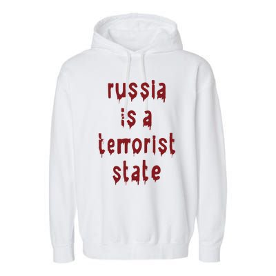 Russiakills Russia Is A Terrorist State Okua Garment-Dyed Fleece Hoodie