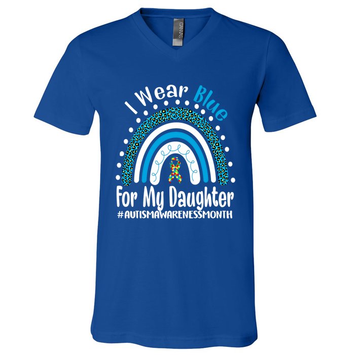 Rainbow Ribbon I Wear Blue For My Daughter Autism Awareness Meaningful Gift V-Neck T-Shirt