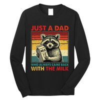 Retro Raccoon Just A Dad Who Always Came Back With The Milk Long Sleeve Shirt