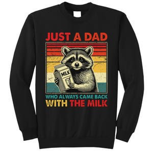 Retro Raccoon Just A Dad Who Always Came Back With The Milk Sweatshirt