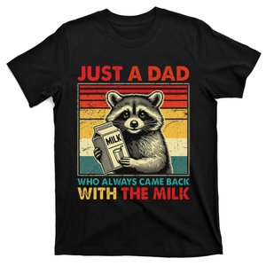 Retro Raccoon Just A Dad Who Always Came Back With The Milk T-Shirt