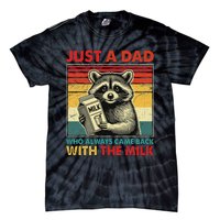 Retro Raccoon Just A Dad Who Always Came Back With The Milk Tie-Dye T-Shirt