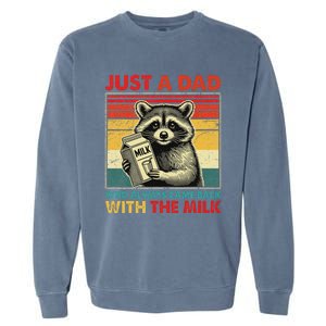 Retro Raccoon Just A Dad Who Always Came Back With The Milk Garment-Dyed Sweatshirt