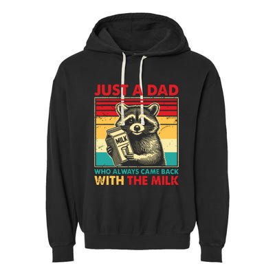 Retro Raccoon Just A Dad Who Always Came Back With The Milk Garment-Dyed Fleece Hoodie