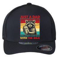 Retro Raccoon Just A Dad Who Always Came Back With The Milk Flexfit Unipanel Trucker Cap