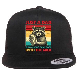 Retro Raccoon Just A Dad Who Always Came Back With The Milk Flat Bill Trucker Hat