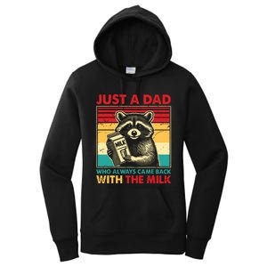 Retro Raccoon Just A Dad Who Always Came Back With The Milk Women's Pullover Hoodie