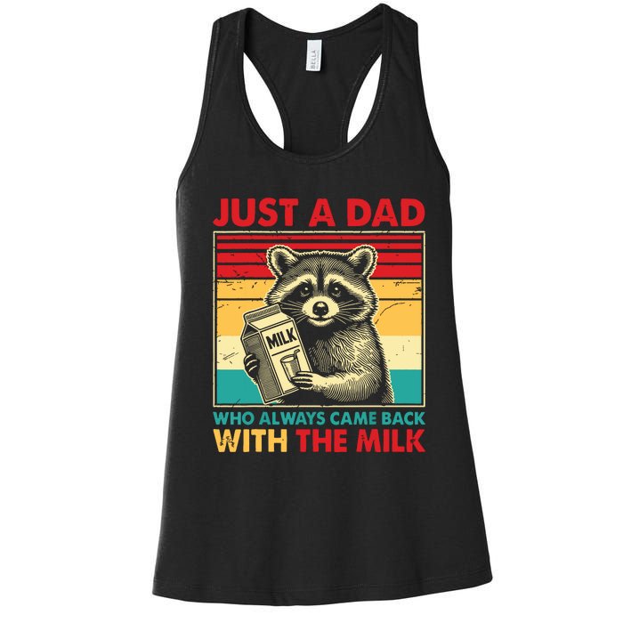 Retro Raccoon Just A Dad Who Always Came Back With The Milk Women's Racerback Tank