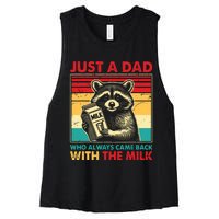 Retro Raccoon Just A Dad Who Always Came Back With The Milk Women's Racerback Cropped Tank